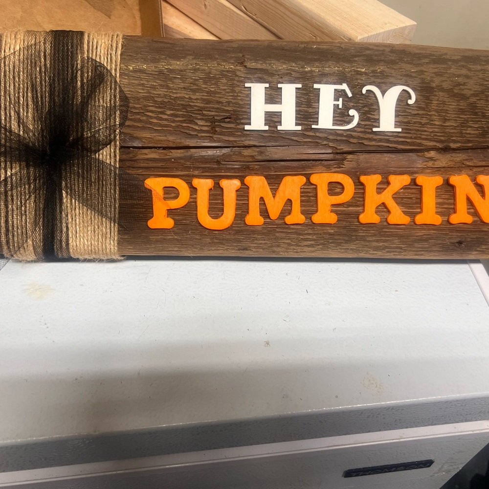 Hey Pumpkin Rustic Sign